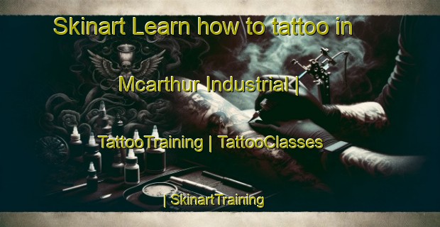 Skinart Learn how to tattoo in Mcarthur Industrial | TattooTraining | TattooClasses | SkinartTraining-Canada